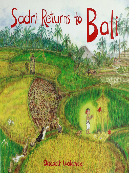 Title details for Sadri Returns to Bali by Elisabeth Waldmeier - Available